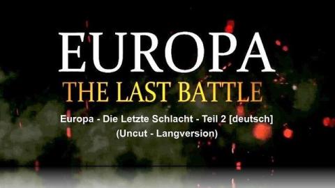 Europa die letzte Schlacht Teil1 - 5